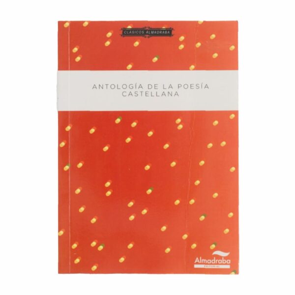 Antología De La Poesía Castellana David Fernández ALMADRABA 391 Páginas
