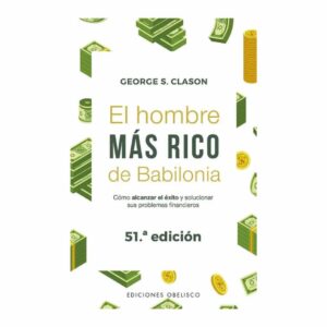 EL Hombre Más Rico De Babilonia George S. Clason SIRIO 160 Páginas