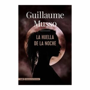Huella De La Noche  La (Adn) Guillaume Musso ALIANZA 336 Páginas