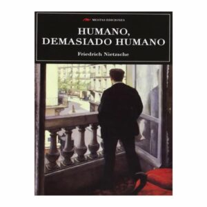Libro Humano Demasiado Humano MESTAS 317 Páginas