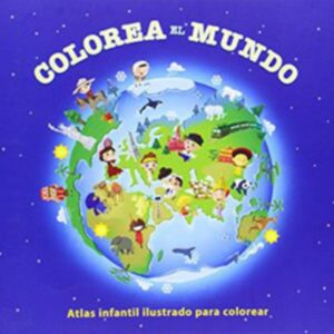 Colorea El Mundo Gomez Carrizo Pedro BIBLOK BOOK 95 Páginas