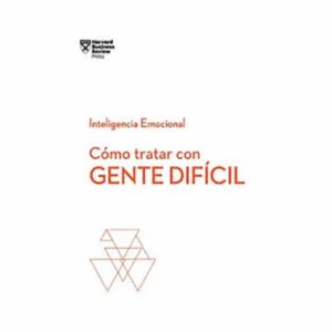 Cómo Tratar Con Gente Difícil Serie Inteligencia Artificial REVERTE 150 Páginas