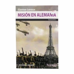 Libro Misión En Alemania EDICIONES ABRAXAS 221 Páginas