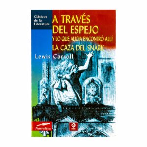 A Través Del Espejo Y Lo Que Alicia Lewis Carroll MR.BOOKS 210 Páginas