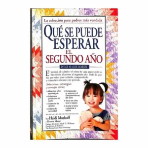 Que Se Puede Esperar El Segundo Año Heidy Murkoff EDICIONES MEDICI 560 Páginas
