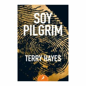 Soy Pilgrim  (Limited) Terry Hayes SALAMANDRA 864 Páginas