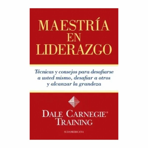Libro Maestría En Liderazgo SUDAMERICANA 345 Páginas