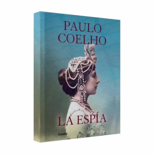 La Espía Paulo Coelho GRIJALBO 184 Páginas