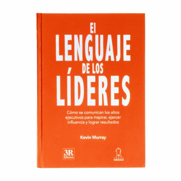 Libro Empresarial El Lenguaje De Los Líderes MR.BOOKS 463 Páginas