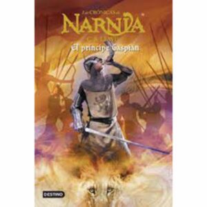 Narnia 4: El Principe Caspian Lewis C.S. PLANETA 288 Páginas