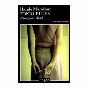 Libro Tokio Blues TUSQUEST 383 páginas