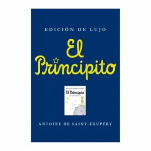 El Principito Edición De Lujo Antoine De Saint-Exupéry EMECE 156 Páginas