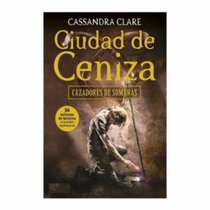 Cazadores De Sombras 2 Ciudad De Ceniza Cassandra Clare BOOKET 455 Páginas