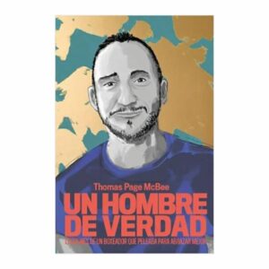Libro Un Hombre De Verdad TEMAS DE HOY 189 Páginas