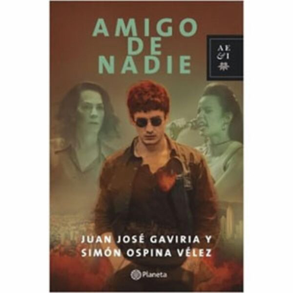 Libro Amigo De Nadie PLANETA 256 Páginas