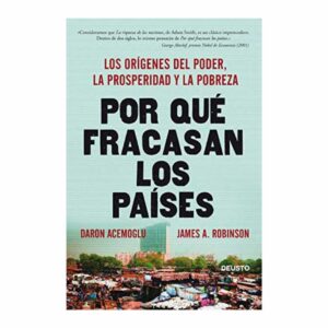 Por Que Fracasan Los Paises (Nva.Prest) Daron Acemoglu, James A Robinson ARIEL 589 Páginas