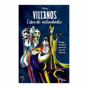 Villanos. Rasga Rompe Y Encanta Con Las Villanas Disney PLANETA JUNIOR 126 Páginas