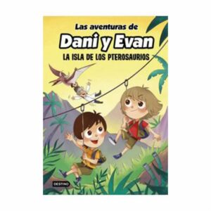 Las Aventuras De Dani Y Evan. La Isla De Los Pterosaurios DESTINO 136 Páginas