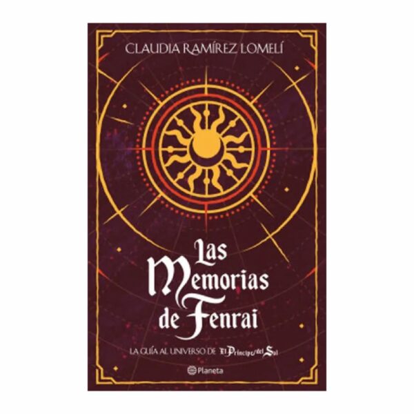 Las Memorias De Fenrai Claudia Ramírez Lomelí PLANETA 232 Páginas