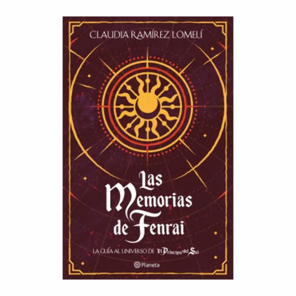 Las Memorias De Fenrai Claudia Ramírez Lomelí PLANETA 232 Páginas