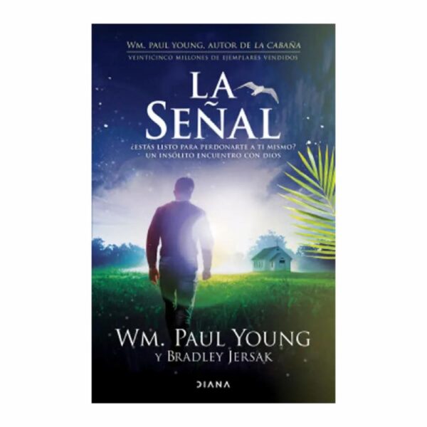 La Señal Wm. Paul Young DIANA 129 Páginas