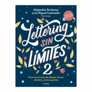 Libro Lettering Sin Limites 2 DIANA 120 Páginas