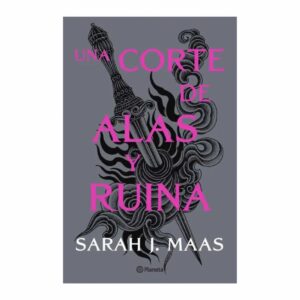 Una Corte De Alas Y Ruina Sarah J. Maas PLANETA 800 Páginas