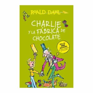 Charlie Y La Fábrica De Chocolate Roald Dahl PLANETA 200 Páginas