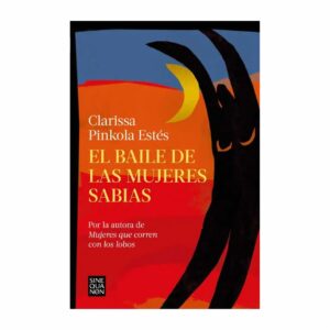 Libro El Baile De Las Mujeres Sabias EL GATO DE HOJALATA 138 Páginas
