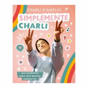 Simplemente Charlie Charli D'Amelio MONTENA 180 Páginas