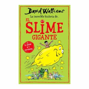 Increíble Historia Del Slime Gigante David Walliams MONTENA 320 Páginas