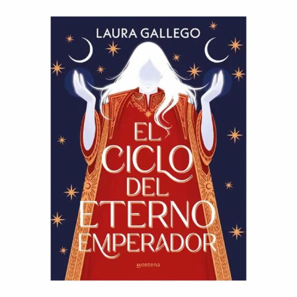 El Ciclo Del Eterno Emperador Laura Gallego MONTENA 524 Páginas