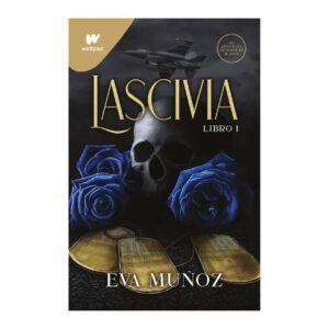 Lascivia Libro 1 Eva Muñoz MONTENA 432 Páginas