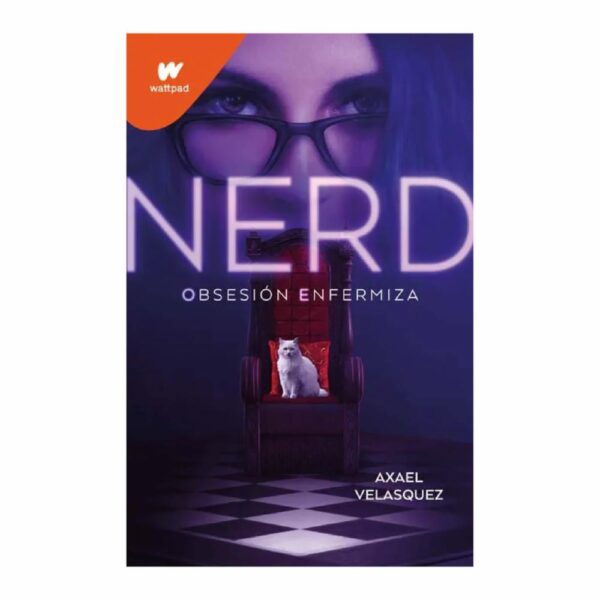 Nerd Obsesión Enfermiza Axael Velasquez PLANETA 383 Páginas