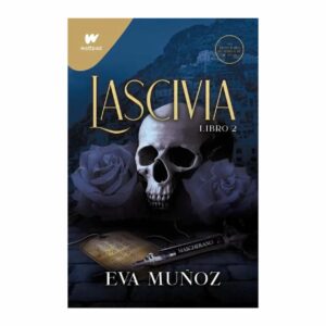 Lascivia Libro 2 Eva Muñoz PLANETA 448 Páginas