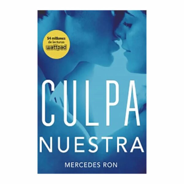 Culpa Nuestra Mercedes Ron MONTENA 445 Páginas