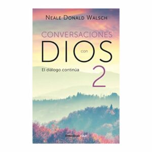 Libro Conversaciones Con Dios Ii DEBOLSILLO 343 Páginas