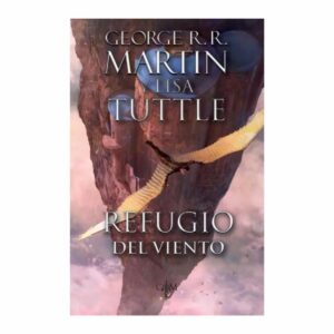 Refugio Del Viento Geroge Martín Y Lisa Tuttle PLAZA & JANES 435 Páginas