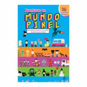 Aventuras En Mundo Pixel Varios Autores ALTEA 96 Páginas