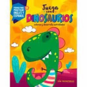 Juego Con Dinosaurios Sin Fronteras PLANETA 128 Páginas