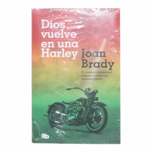 Dios Vuelve En Una Harley Joan Brady EDICIONES B 176 Páginas