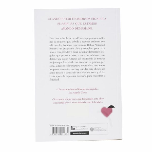 Las Mujeres Que Aman Demasiado Robin Norwood EDICIONES B 326 Páginas - Imagen 2