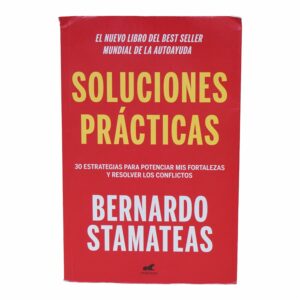Soluciones Prácticas Bernardo Stamateas VERGARA 240 Páginas
