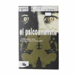 El Psicoanalista John Katzenbach EDICIONES B 523 Páginas