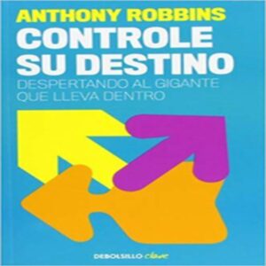 Controle Su Destino Anthony Robbins MR.BOOKS 720 Páginas