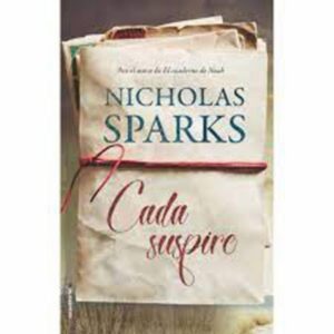 Cada Suspiro Nicholas Sparks ROCAEDITORIAL 237 Páginas