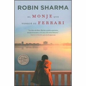 El Monje Que Vendió Su Ferrati Robin Sharma MR.BOOKS 216 Páginas