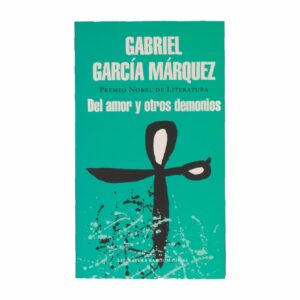 Del Amor Y Otros Demonios Gabriel García Márquez RANDOM HOUSE 189 Páginas