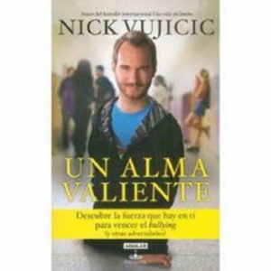 Un Alma Valiente Nick Vujicic AGUILAR 247  Páginas