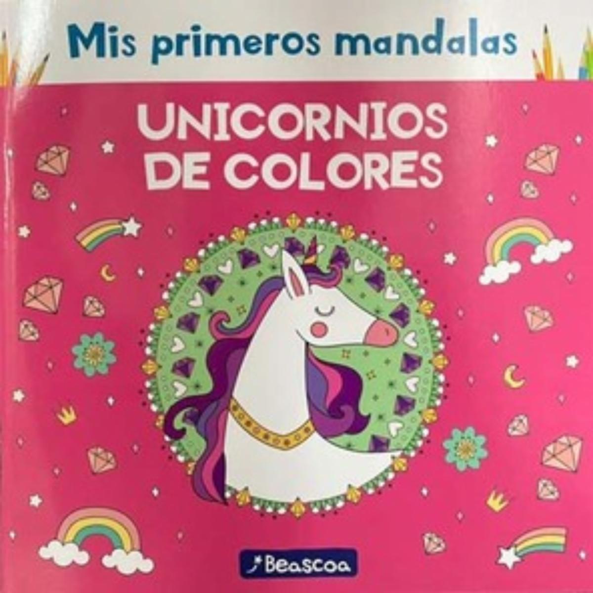 Libro Mis Primeros Mandalas Unicornios De Colo DESTINO 48 Páginas